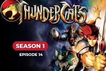 ThunderCats - S01 - Ep 14