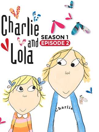 Charlie and Lola - S01 E02
