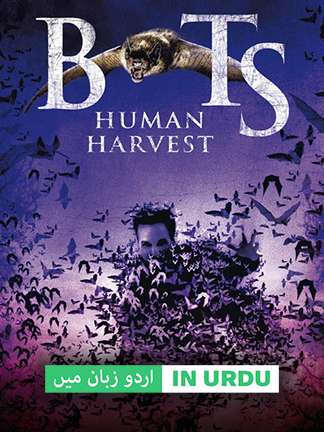 Bats: Human Harvest - Dubbed