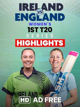 Ireland (W) vs England (W) 1st T20 Highlights