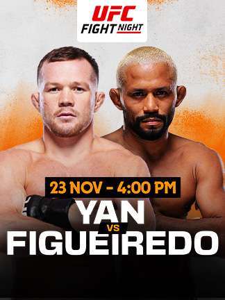 UFC FIGHT NIGHT : Petr Yan vs Deiveson Figueiredo