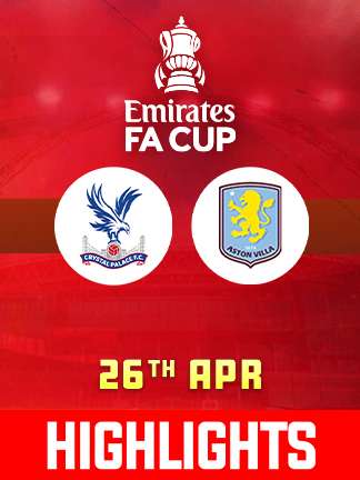 FA Cup 2025 - Crystal Palace vs Aston Villa