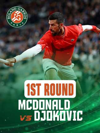 French Open 2025 - Mcdonald vs Djokovic