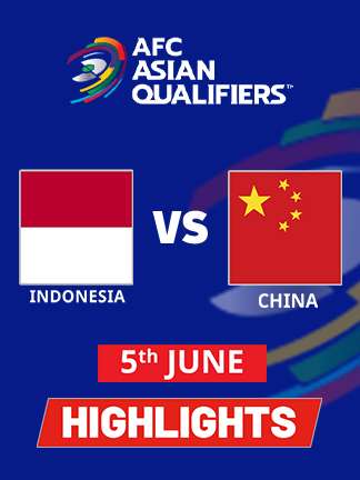 AFC Asian Qualifiers 2025 - Indonesia vs China PR