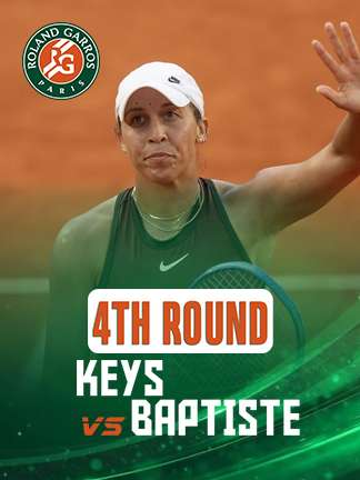 French Open 2025 - Keys vs Baptiste