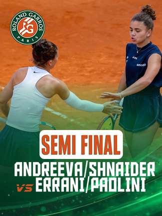 French Open 2025 - Andreeva & Shnaider vs Errani & Paolini