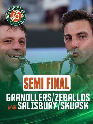 French Open 2025 - Granollers & Zeballos vs Salisbury & Skupsk