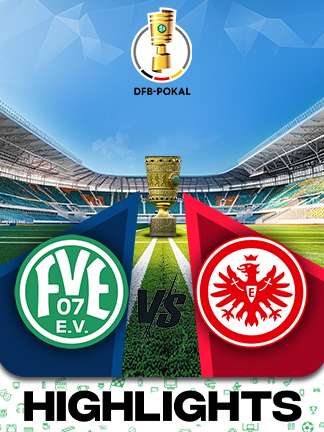 DFB Pokal Football - FV Engers vs Eintracht Frankfurt