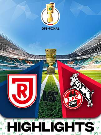 DFB Pokal Football - SSV Jahn Regens burg vs FC Köln
