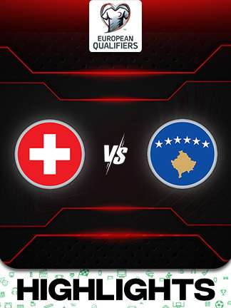 European Qualifiers 2026 - Switzerland vs Kosovo