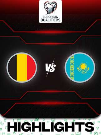 European Qualifiers 2026 - Belgium vs Kazakhstan