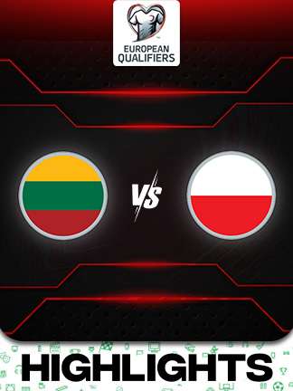 European Qualifiers 2026 - Lithuania vs Poland