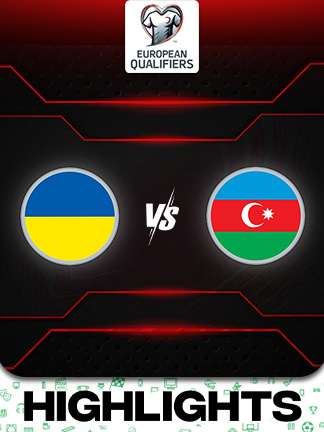 European Qualifiers 2026 - Ukraine vs Azerbaijan