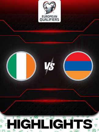 European Qualifiers 2026 - Republic of Ireland vs Armenia