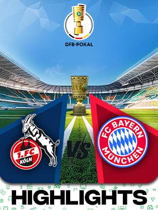 DFB Pokal Football - Koln vs FC Bayern
