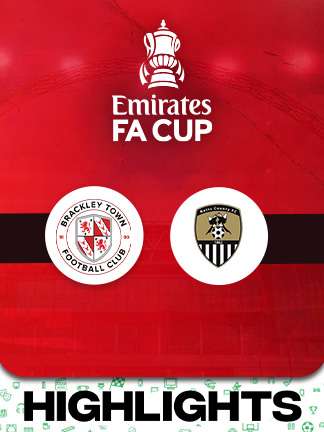 FA Cup 2025/26 - Brackley Town vs Notts County