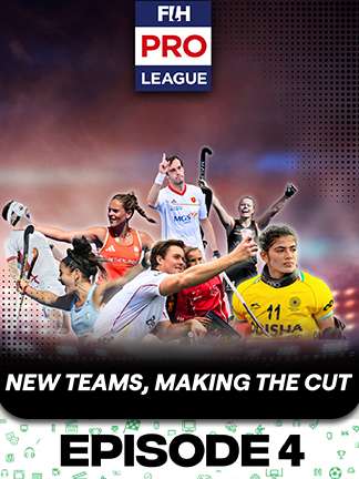 FIH PRO LEAGUE 2025 - Episode 4