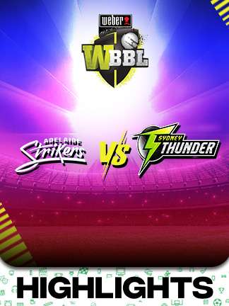 WBBL 2025 - Adelaide Strikers Women vs Sydney Thunder Women