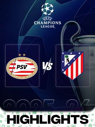 UCL 2025/26 - PSV vs Atletico Madrid