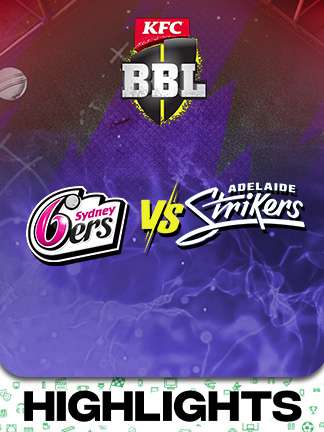 BBL 2025-26 highlights - Sydney Sixers vs Adelaide Strikers