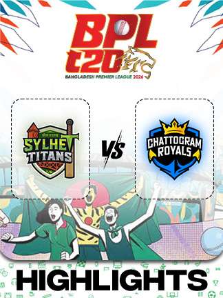 BPL 2025-26 highlights - Sylhet Titans vs Chattogram Royals