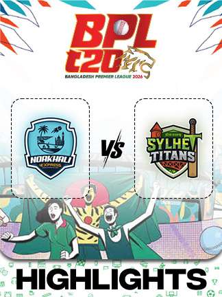 BPL 2025-26 highlights - Noakhali Express vs Sylhet Titans