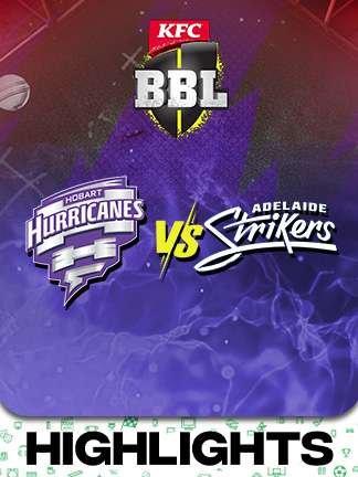 BBL 2025-26 highlights - Hobart Hurricanes vs Adelaide Strikers