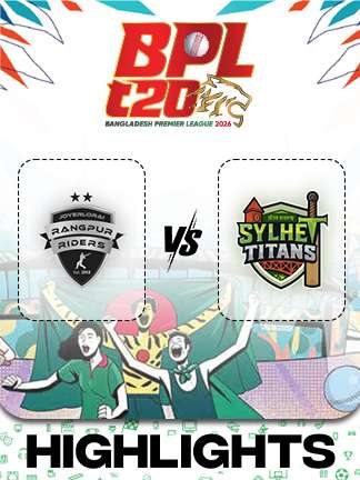 BPL 2025-26 highlights - Rangpur Riders vs Sylhet Titans