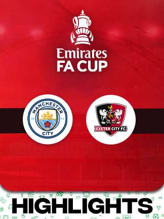 FA Cup 2025/26 - Manchester City vs Exeter City