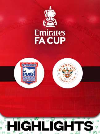FA Cup 2025/26 - Ipswich Town vs Blackpool