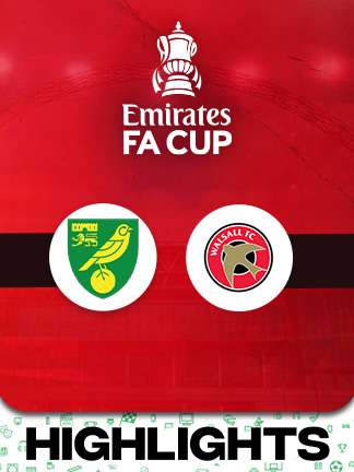 FA Cup 2025/26 - Norwich City vs Walsall