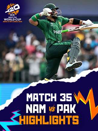 Namibia vs Pakistan - 35th Match Highlights
