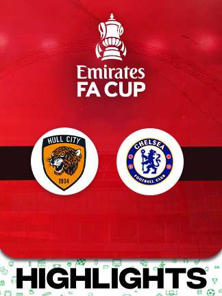 FA Cup 2025/26 - Hull City vs Chelsea
