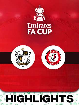 FA Cup 2025/26 - Port Vale vs Bristol City