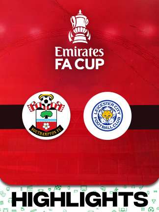 FA Cup 2025/26 - Southampton vs Leicester City