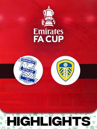 FA Cup 2025/26 - Birmingham City vs Leeds United