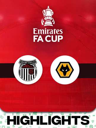 FA Cup 2025/26 - Grimsby Town vs Wolverhampton