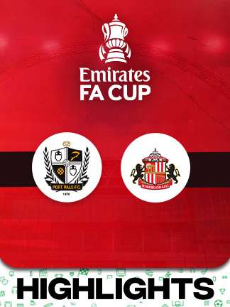FA Cup 2025/26 - Port Vale vs Sunderland