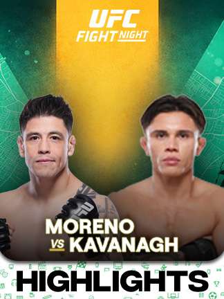 UFC Fight Night - Moreno vs Kavanagh