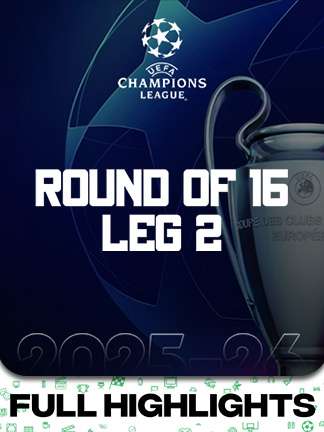 UCL 2025/26 - Round Of 16 Leg 2