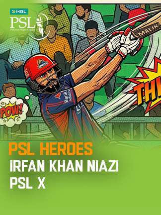 PSL Heroes - Irfan Khan Niazi