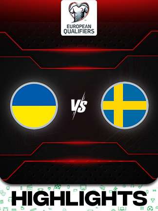 European Qualifiers 2026 - Ukraine vs Sweden