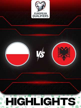 European Qualifiers 2026 - Poland vs Albania