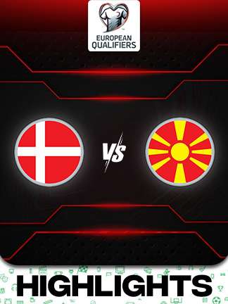 European Qualifiers 2026 - Denmark vs North Macedonia