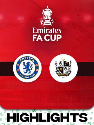 FA Cup 2025/26 - Chelsea vs Port Vale
