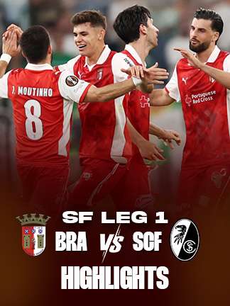 Europa League 2025/26 - Braga vs SC Freiburg - SF Leg 1
