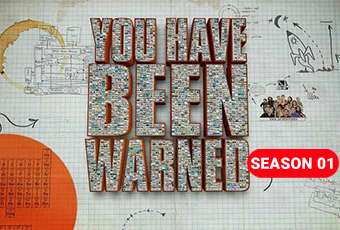 You Have Been Warned - Season 01