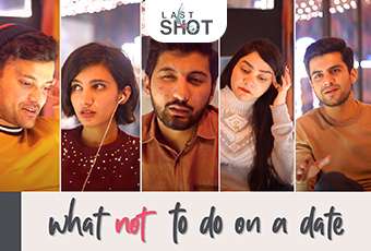 The Last Shot - What Not To Do On A Date