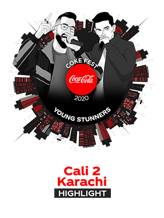 Cali 2 Karachi Young Stunners - Coke Fest 2020