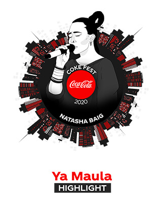 Ya Maula Natasha Baig - Coke Fest 2020